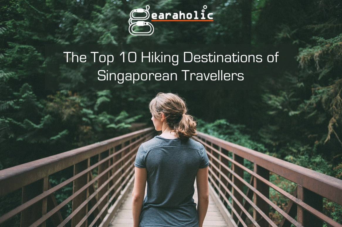 Top 10 Hiking Destinations of Singaporean Travellers